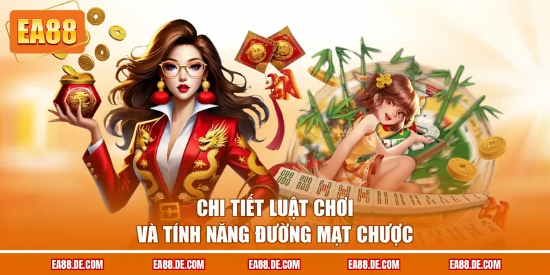Chi tiết luật chơi và tính năng Đường Mạt Chược