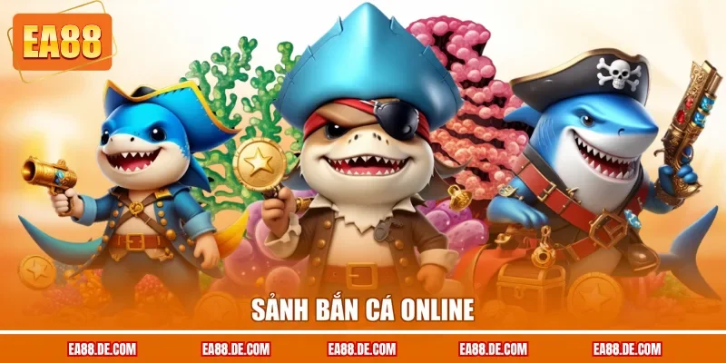 Sảnh bắn cá online